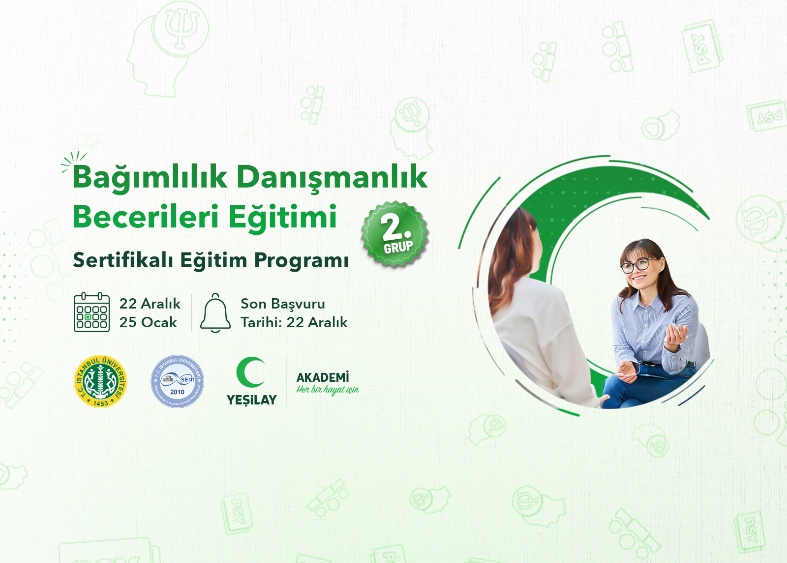 BAĞIMLILIK DANIŞMANLIĞI BECERİLERİ EĞİTİMİ 2. GRUP
